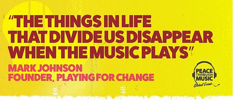 PLAYING FOR CHANGE: PEACE THROUGH MUSIC (Norman Lear, Mark…